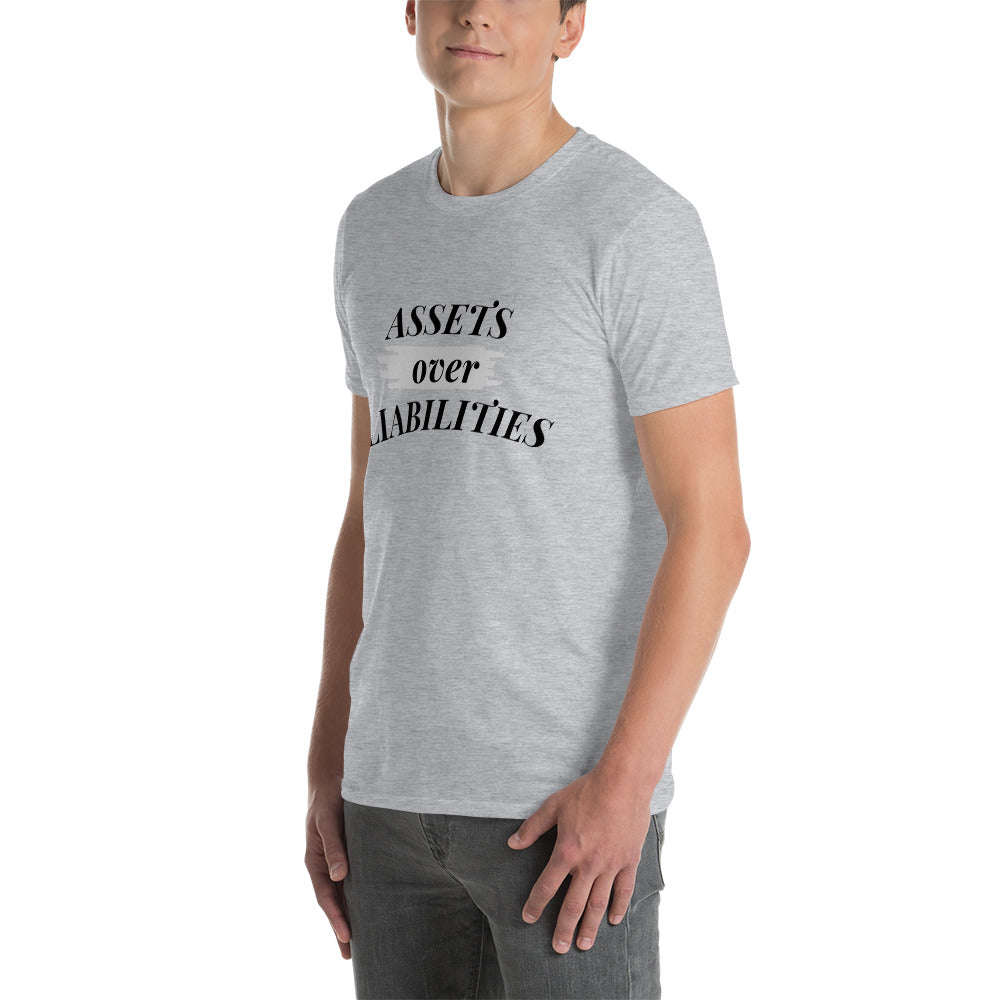Assets Over Liabilities T-shirt