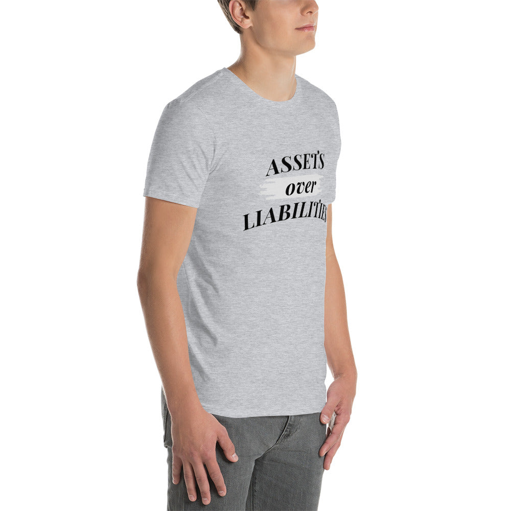 Assets Over Liabilities T-shirt