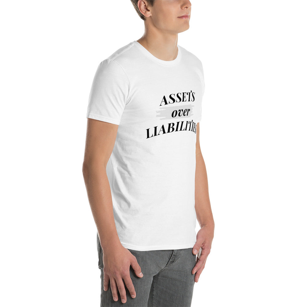 Assets Over Liabilities T-shirt